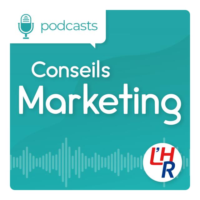 You are currently viewing Conseils marketing – L’Hôtellerie Restauration